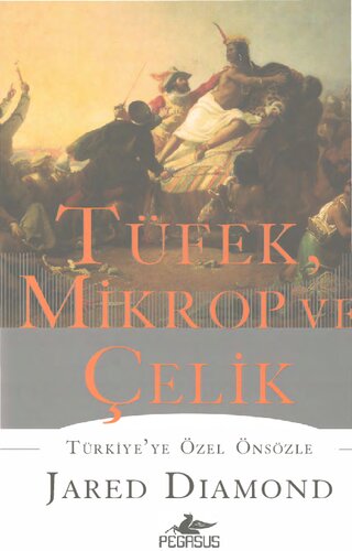 Tüfek, Mikrop ve Çelik