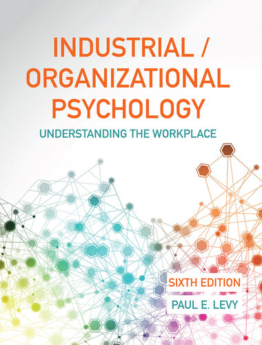 Industrial/Organizational Psychology: Understanding the Workplace