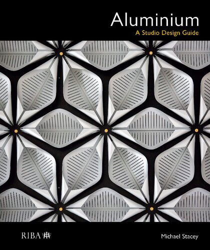 Aluminium: A Studio Design Guide