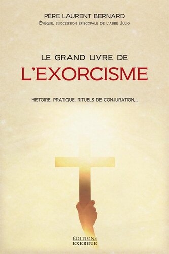 Le grand livre de l'exorcisme