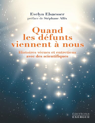 Quand les défunts viennent à nous