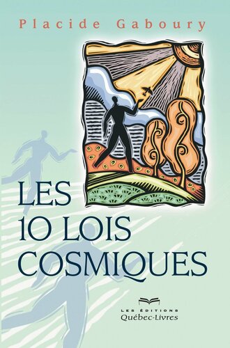 Les 10 lois cosmiques