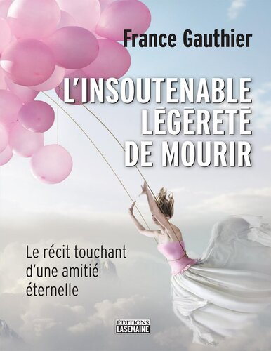 L'insoutenable légèreté de mourir
