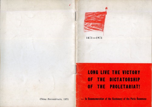 Long Live the Victory of the Dictatorship of the Proletariat: In Commemoration of the Centenary of the Paris Commune
