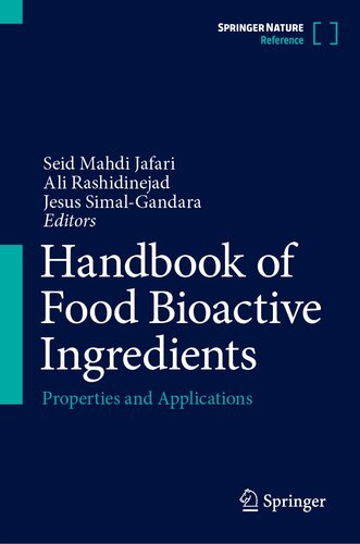 Handbook of Food Bioactive Ingredients : Properties and Applications