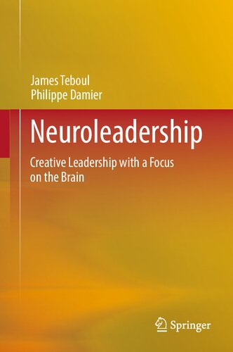 Neuroleadership: Creative Leadership with a Focus on the Brain