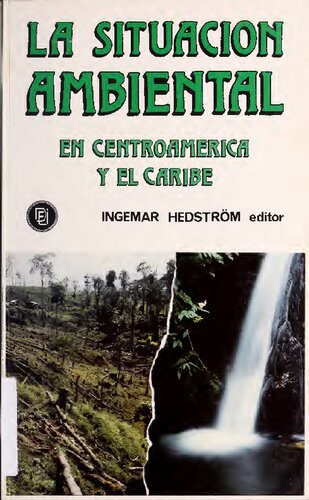 La situación ambiental en Centroamérica y el Caribe
