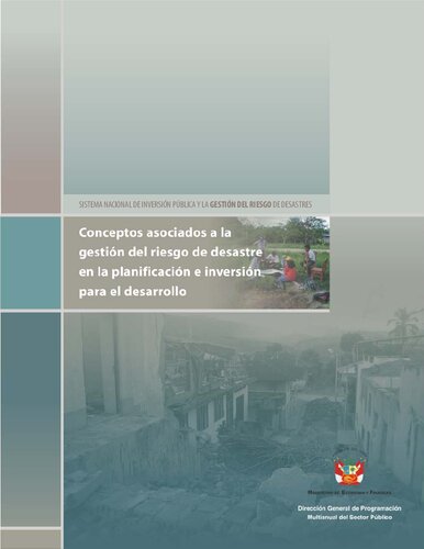 Conceptos asociados a la gestión del riesgo de desastre en la planificación e inversión para el desarrollo