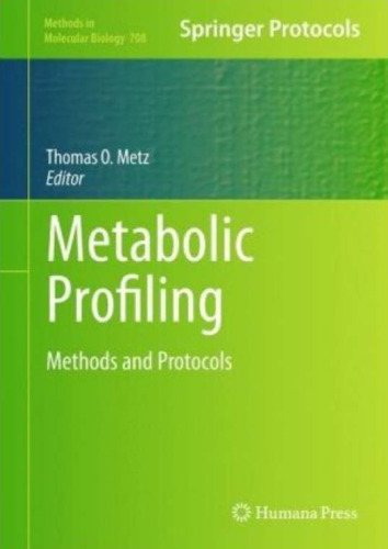 Metabolic Profiling: Methods and Protocols