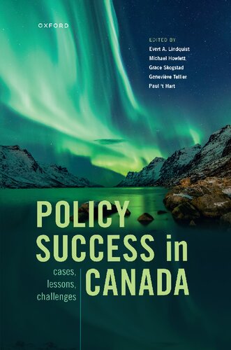 Policy Success in Canada - Cases, Lessons, Challenges