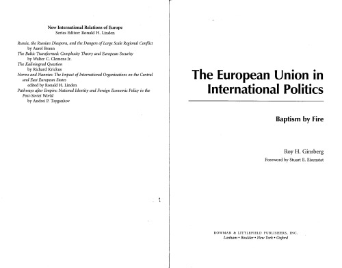 The European Union in International Politics: Baptism by Fire (New International Relations of Europe)