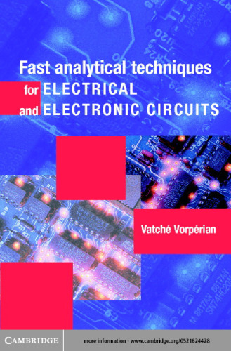 Fast Analytical Techniques for Electrical & Electronic Circuits