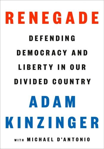 Renegade: Defending Democracy and Liberty in Our Divided Country