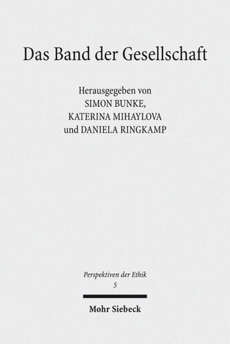 Das Band der Gesellschaft: Verbindlichkeitsdiskurse im 18. Jahrhundert