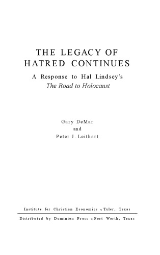 The Legacy of Hatred Continues: A response to Hal Lindsey's The road to holocaust