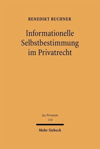 Informationelle Selbstbestimmung im Privatrecht