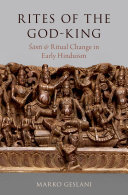 Rites of the God-King: Santi and Ritual Change in Early Hinduism