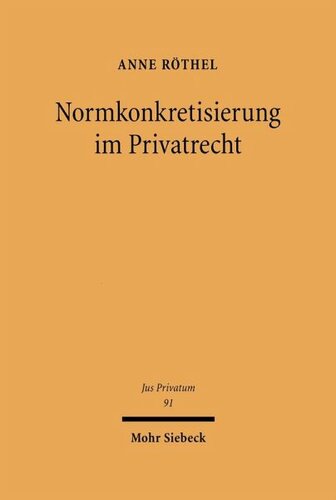 Normkonkretisierung im Privatrecht