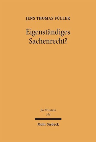 Eigenständiges Sachenrecht?