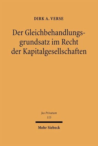 Der Gleichbehandlungsgrundsatz im Recht der Kapitalgesellschaften