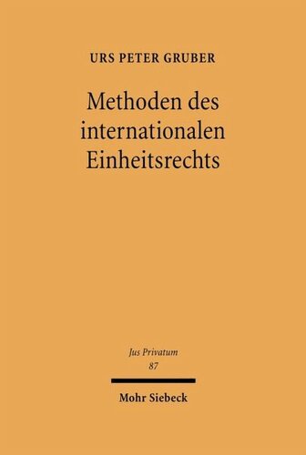 Methoden des internationalen Einheitsrechts