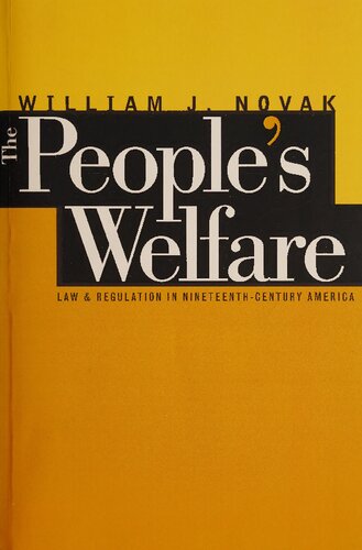 The people's welfare: law and regulation in nineteenth-century America