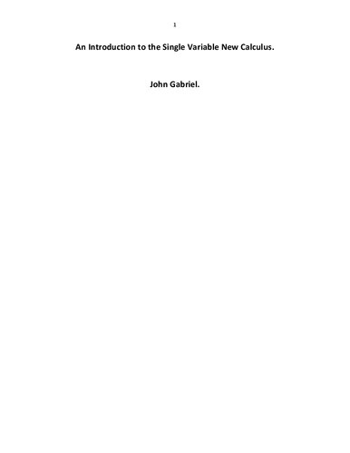 An Introduction to the Single Variable New Calculus.