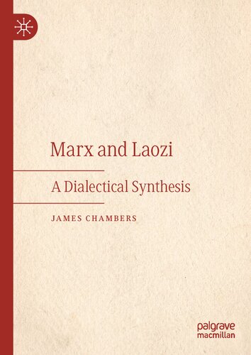 Marx and Laozi: A Dialectical Synthesis