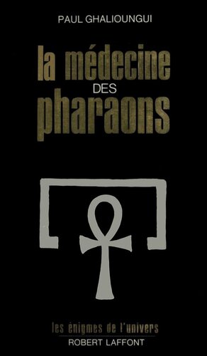 La médecine des pharaons