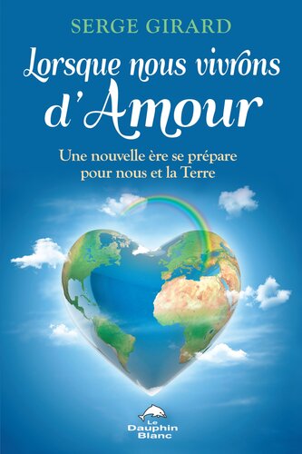 Lorsque nous vivrons d'amour