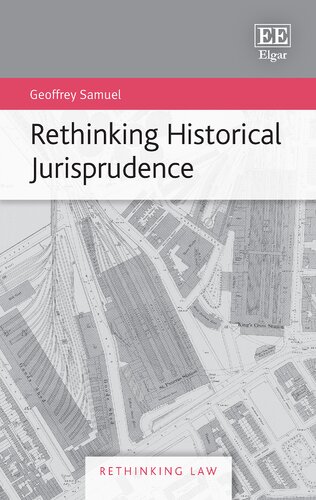 Rethinking Historical Jurisprudence (Rethinking Law series)