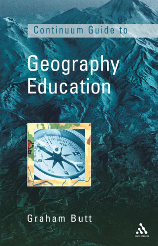 Continuum Guide to Geographical Education (Continuum guides to the curriculum)
