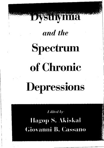 Dysthymia and the Spectrum of Chronic Depressions