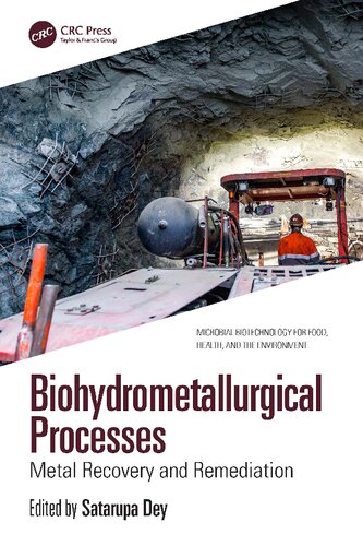 Biohydrometallurgical Processes: Metal Recovery and Remediation (Microbial Biotechnology for Food, Health, and the Environment)