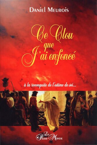 Ce clou que j'ai enfoncé