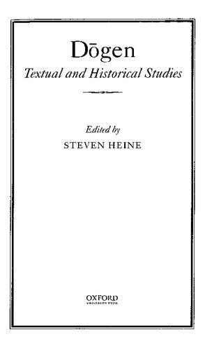 Dogen: Textual and Historical Studies