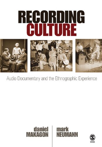 Recording Culture: Audio Documentary and the Ethnographic Experience