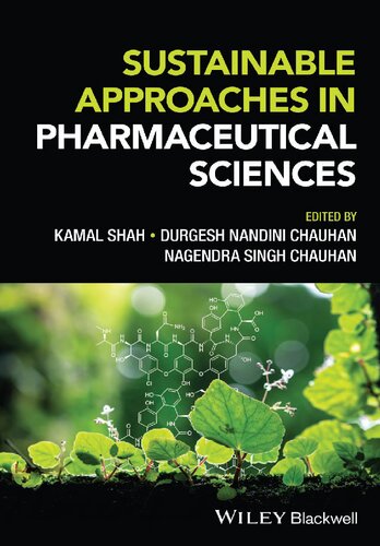 Sustainable Approaches in Pharmaceutical Sciences