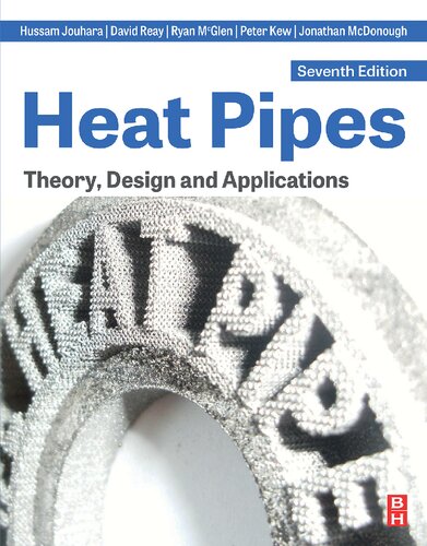 Heat Pipes: Theory, Design and Applications