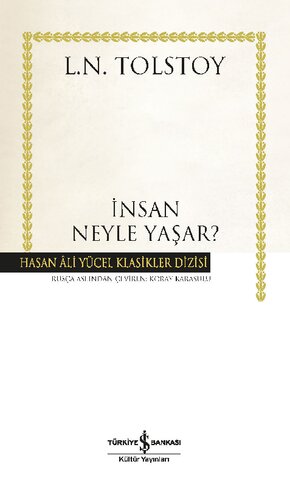 İnsan Neyle Yaşar?