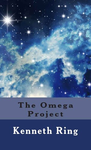 The Omega Project (NDEs and UFOs)
