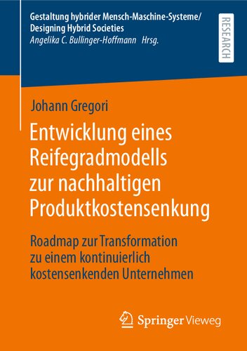 Entwicklung eines Reifegradmodells zur nachhaltigen Produktkostensenkung: Roadmap zur Transformation zu einem kontinuierlich kostensenkenden Unternehmen