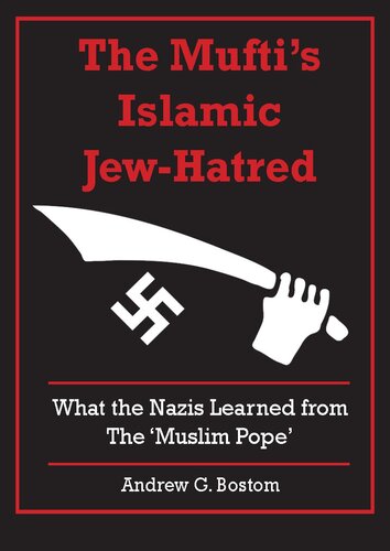 The Mufti's Islamic Jew-Hatred