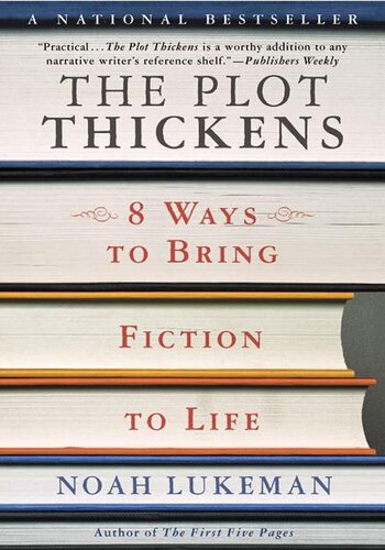 The Plot Thickens: 8 Ways to Bring Fiction to Life