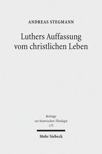 Luthers Auffassung vom christlichen Leben
