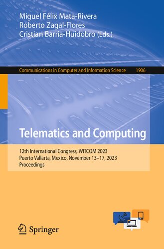 Telematics and Computing. 12th International Congress, WITCOM 2023 Puerto Vallarta, Mexico, November 13–17, 2023 Proceedings