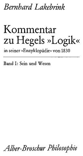 Kommentar zu Hegels Logik in seiner Enzyklopädie von 1830