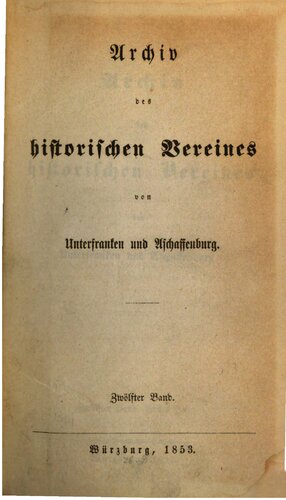 Archiv des Historischen Vereins von Unterfranken und Aschaffenburg