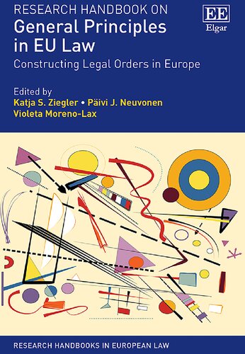Research Handbook on General Principles in EU Law: Constructing Legal Orders in Europe