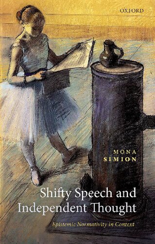 Shifty Speech and Independent Thought: Epistemic Normativity in Context